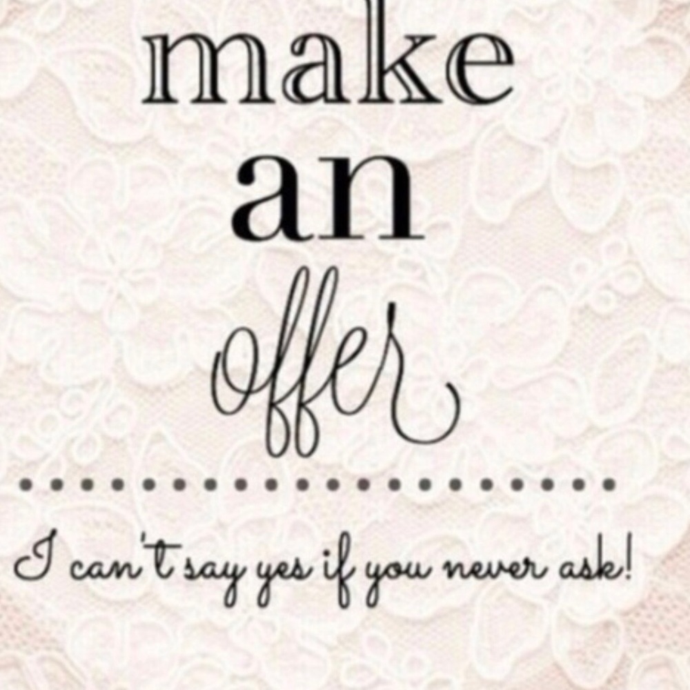 Offers Welcome!!!